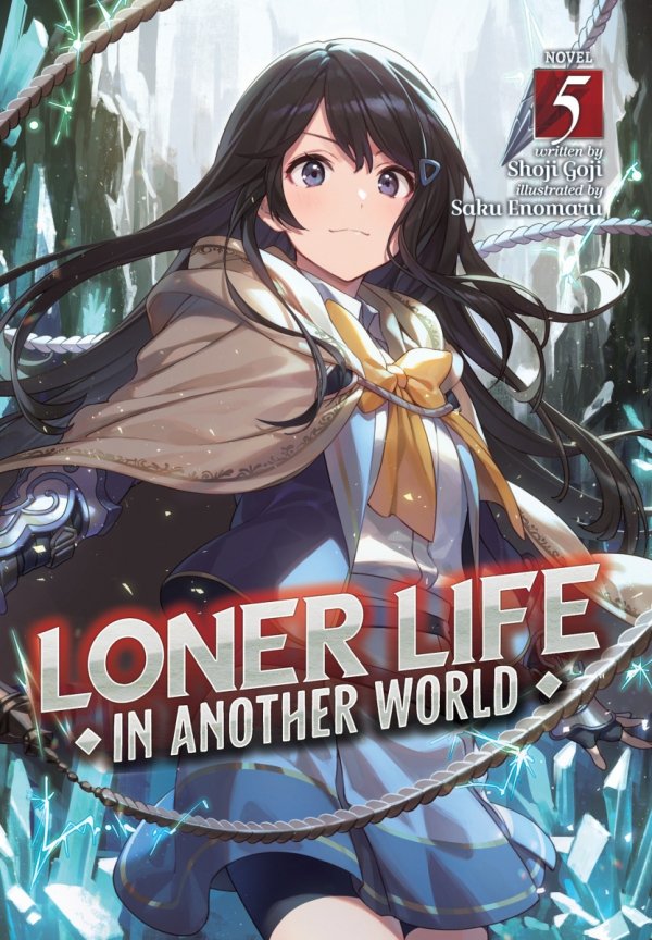 LONER LIFE IN ANOTHER WORLD LIGHT NOVEL VOL 05 TP [9781638582991]