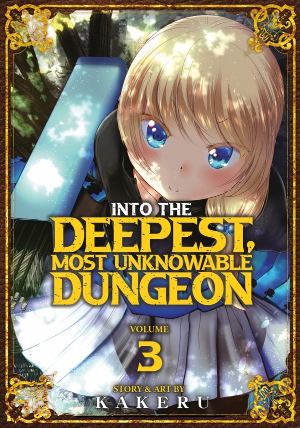 INTO THE DEEPEST MOST UNKNOWABLE DUNGEON VOL 03 TP [9781638582861]