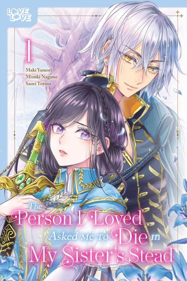 PERSON I LOVED ASKED ME TO DIE IN MY SISTERS STEAD VOL 01 TP [9781427879172]
