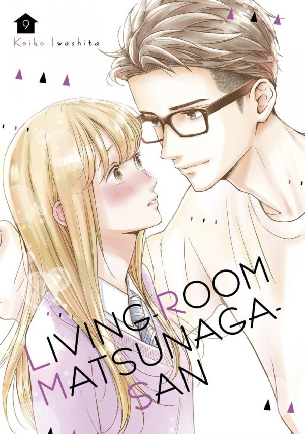 LIVING-ROOM MATSUNAGA-SAN VOL 09 TP [9781646511600]
