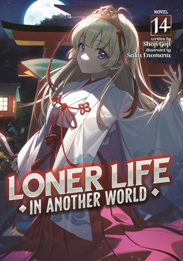LONER LIFE IN ANOTHER WORLD LIGHT NOVEL VOL 14 TP [9798893736656]