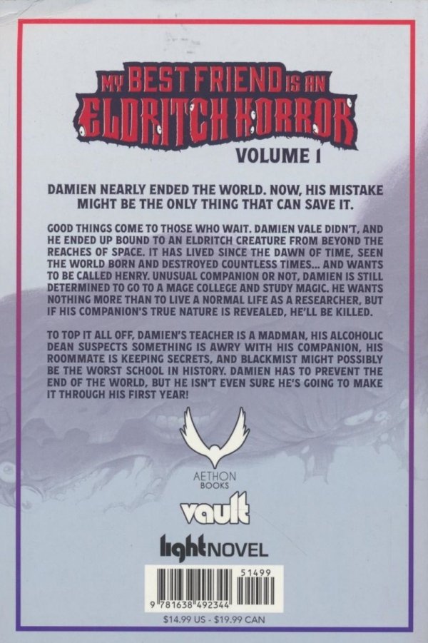 MY BEST FRIEND IS AN ELDRITCH HORROR LIGHT NOVEL VOL 01 [9781638492344]