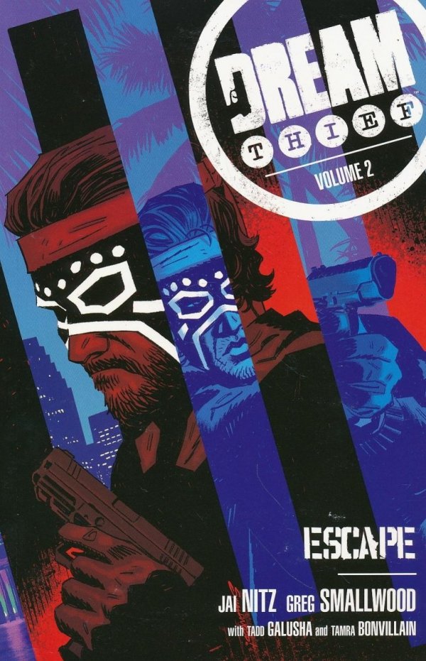 DREAM THIEF VOL 02 ESCAPE TP [9781616555139] **promocja TOMY**