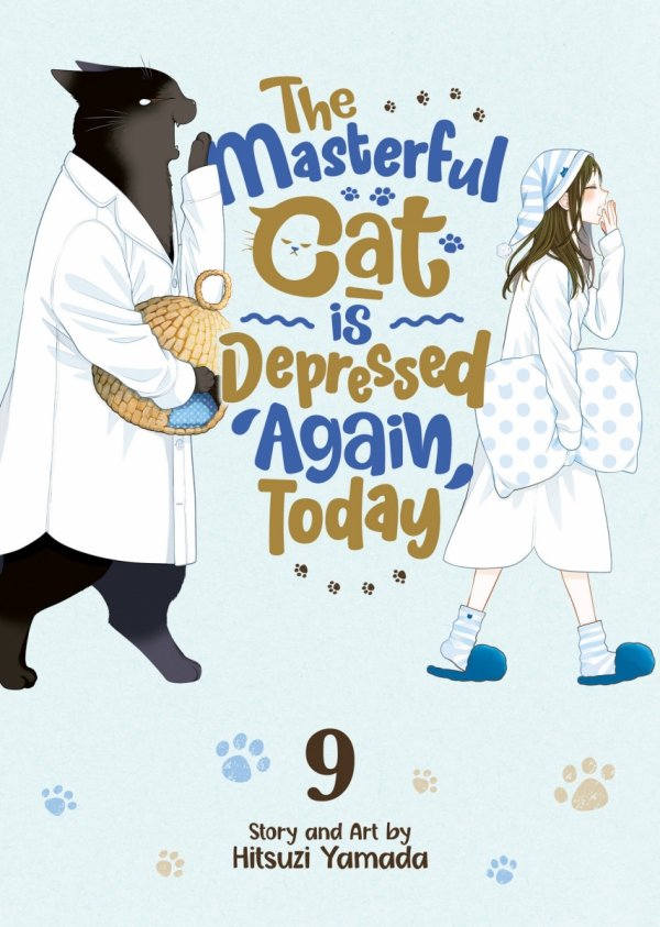 MASTERFUL CAT IS DEPRESSED AGAIN TODAY VOL 09 TP [9798893731774]