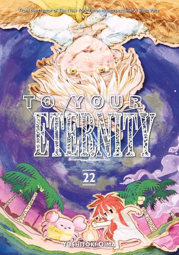TO YOUR ETERNITY VOL 22 TP [9798888774625]