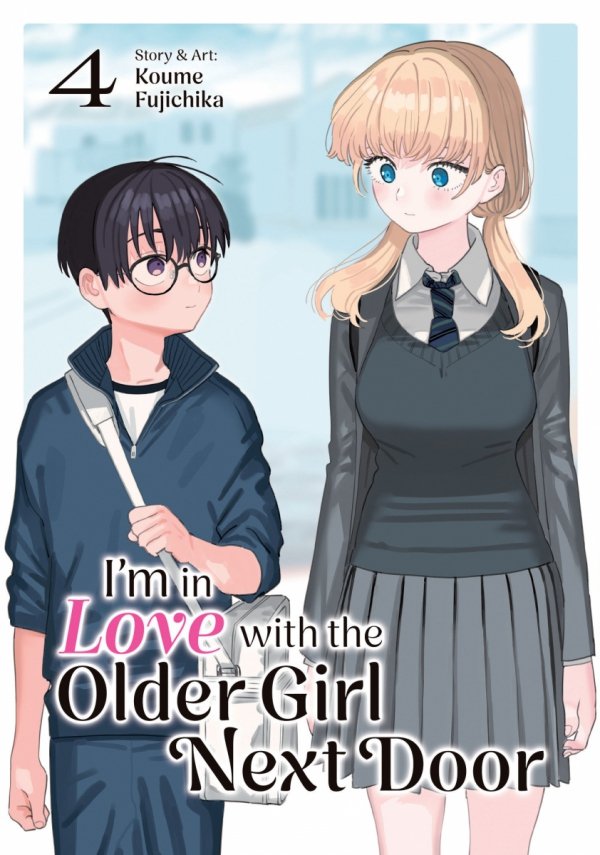 IM IN LOVE WITH THE OLDER GIRL NEXT DOOR VOL 04 TP [9798893734645]