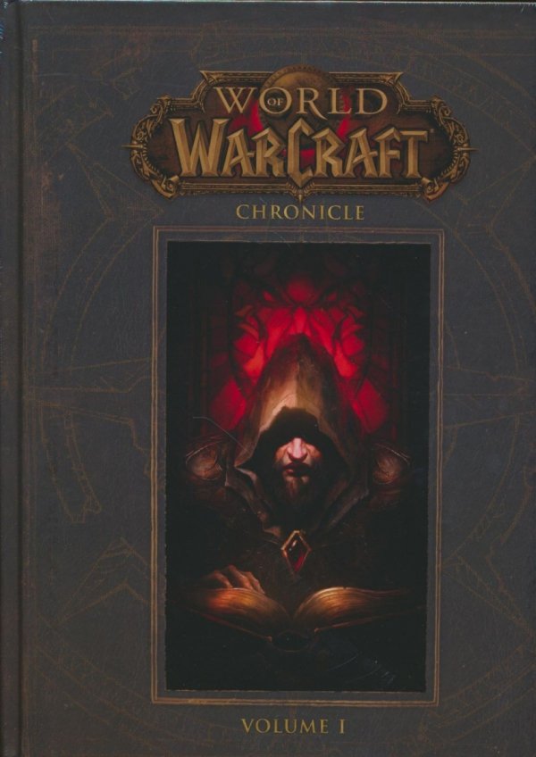 WORLD OF WARCRAFT CHRONICLE VOL 01 HC [9781616558451]