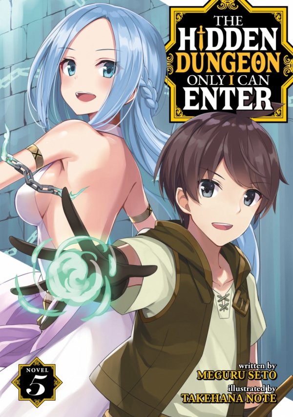 HIDDEN DUNGEON ONLY I CAN ENTER LIGHT NOVEL VOL 05 TP [9781648272981]