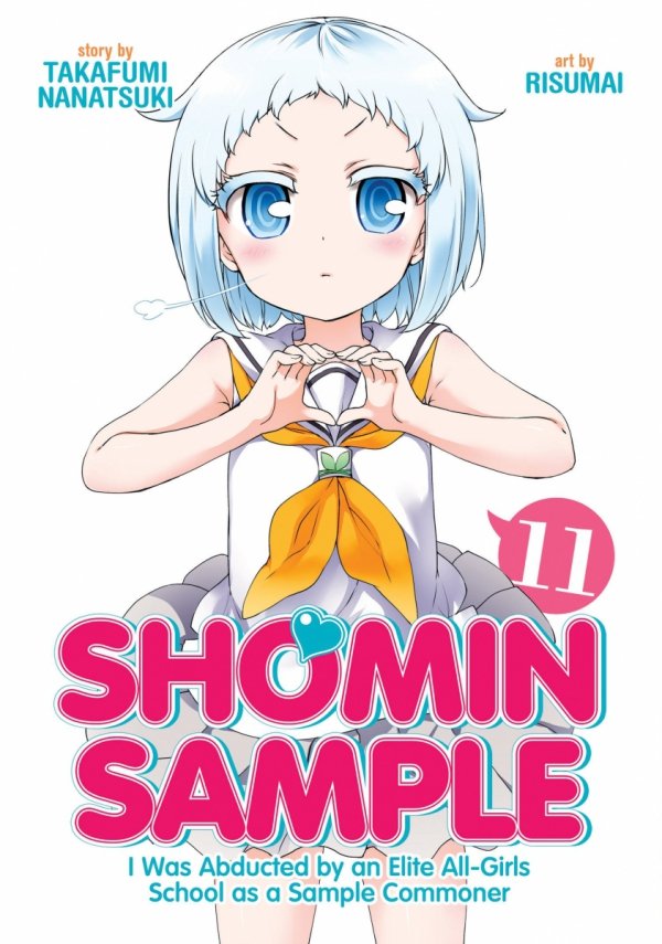 SHOMIN SAMPLE I WAS ABDUCTED BY AN ELITE ALL-GIRLS SCHOOL AS A SAMPLE COMMONER VOL 11 TP [9781642757316]