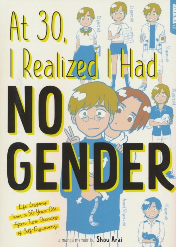 AT 30 I REALIZED I HAD NO GENDER TP [9781427873453]