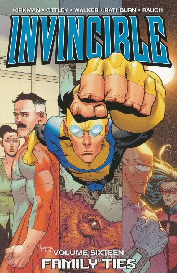 INVINCIBLE VOL 16 FAMILY TIES TP [9781607065791]