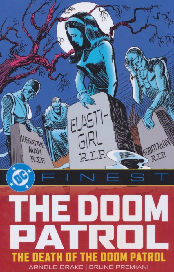 DC FINEST THE DOOM PATROL THE DEATH OF THE DOOM PATROL TP [9781799506690]