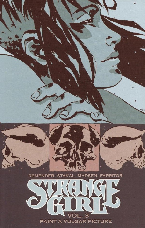 STRANGE GIRL VOL 03 PAINT A VULGAR PICTURE TP [9781582406879] **promocja TOMY**