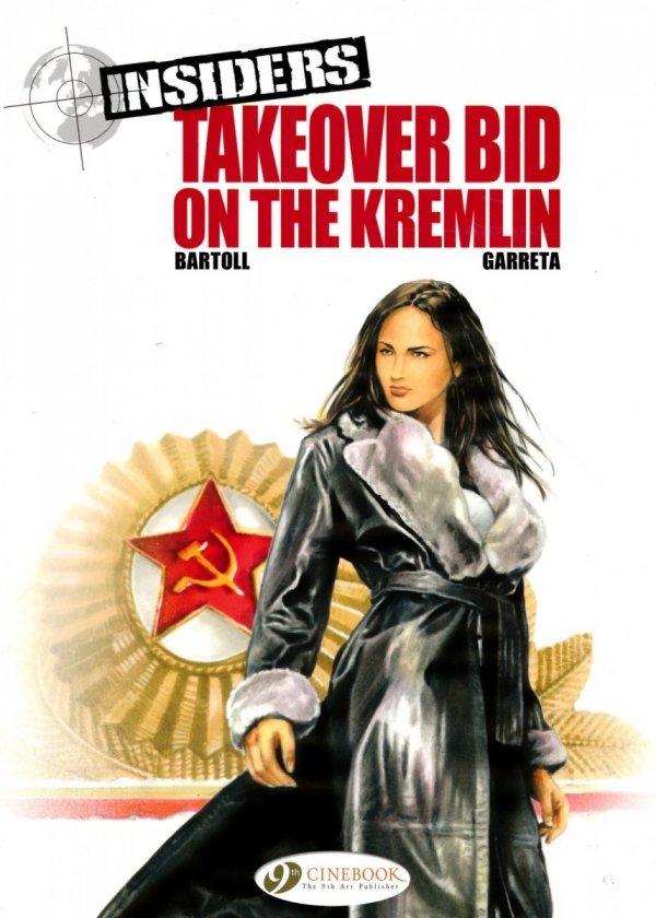 INSIDERS VOL 04 TAKEOVER BID ON THE KREMLIN TP [9781849182713]