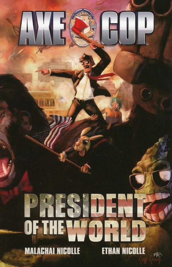 AXE COP VOL 04 PRESIDENT OF THE WORLD TP [9781616550578] **OFERTA SPECJALNA**