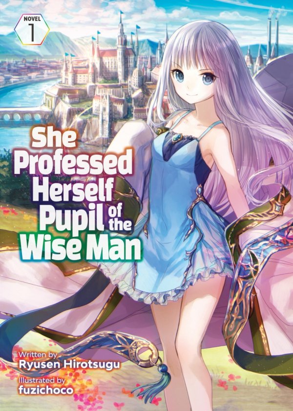 SHE PROFESSED HERSELF PUPIL OF THE WISE MAN LIGHT NOVEL VOL 01 TP [9781648274237]