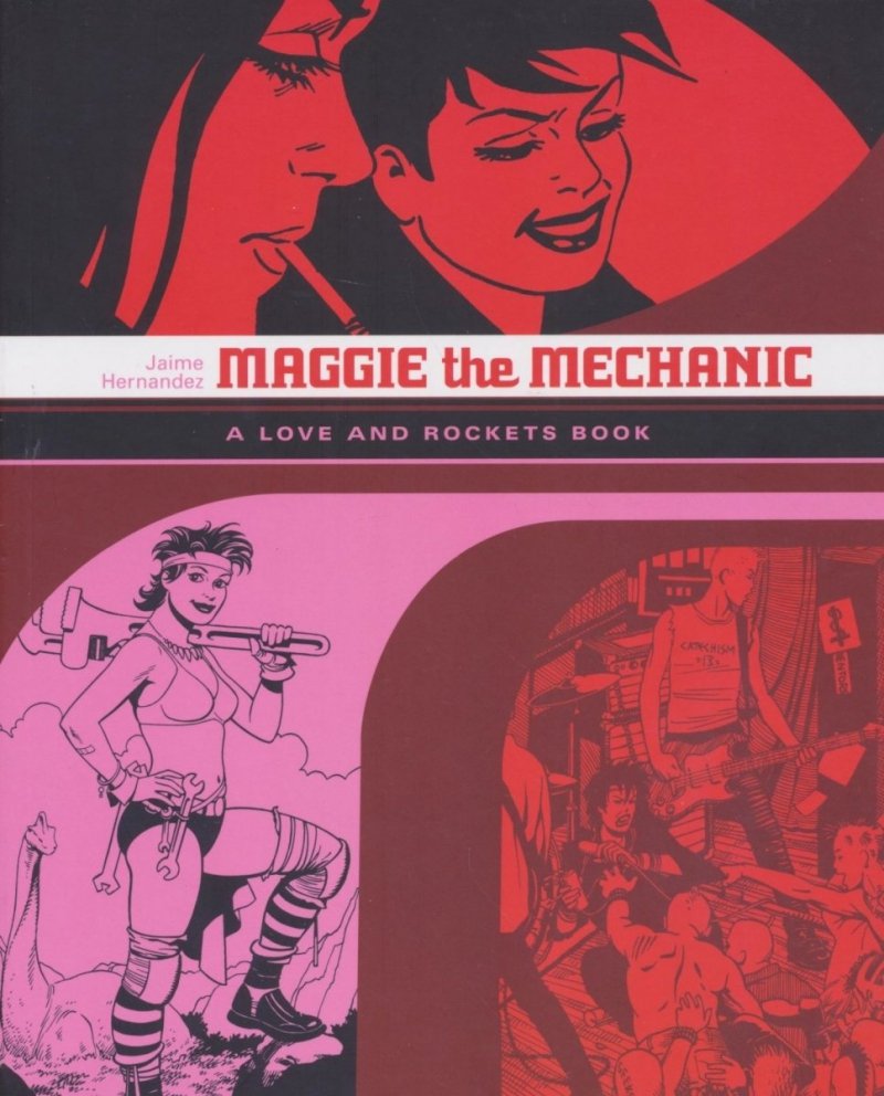 LOVE AND ROCKETS BOOK MAGGIE THE MECHANIC SC [9781560977841]