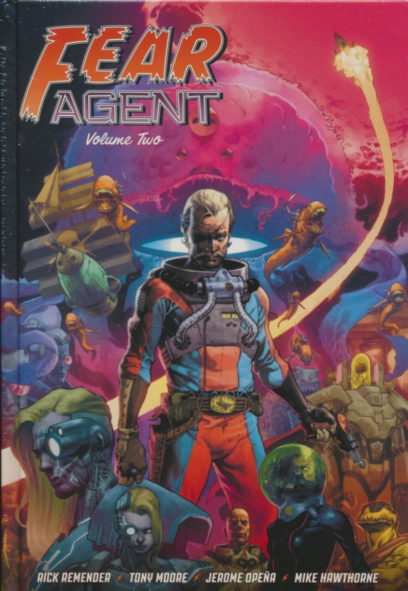 FEAR AGENT 20TH ANNIVERSARY DELUXE EDITION VOL 02 HC [VARIANT] [9781534398443]