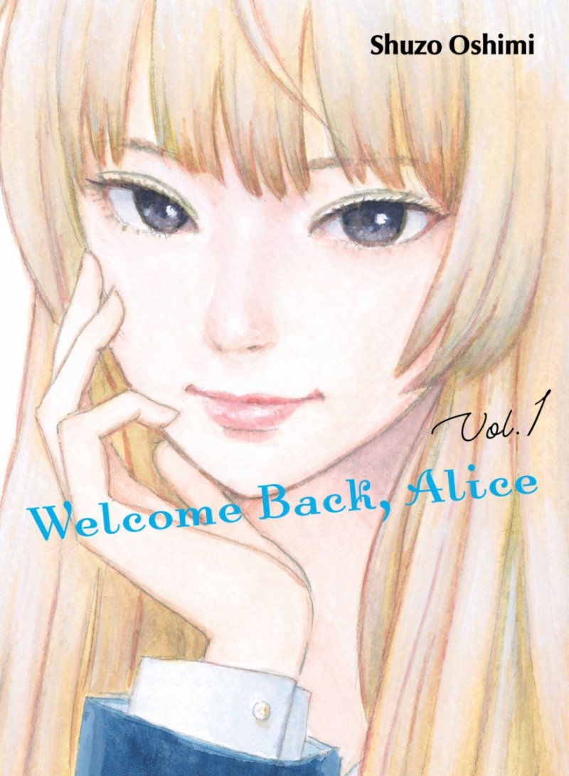 WELCOME BACK ALICE VOL 01 SC [9781647291044]