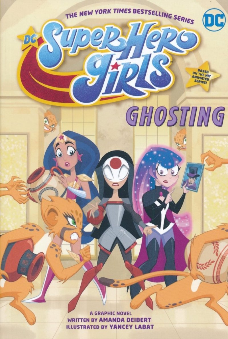 DC SUPER HERO GIRLS GHOSTING SC [9781779507655]