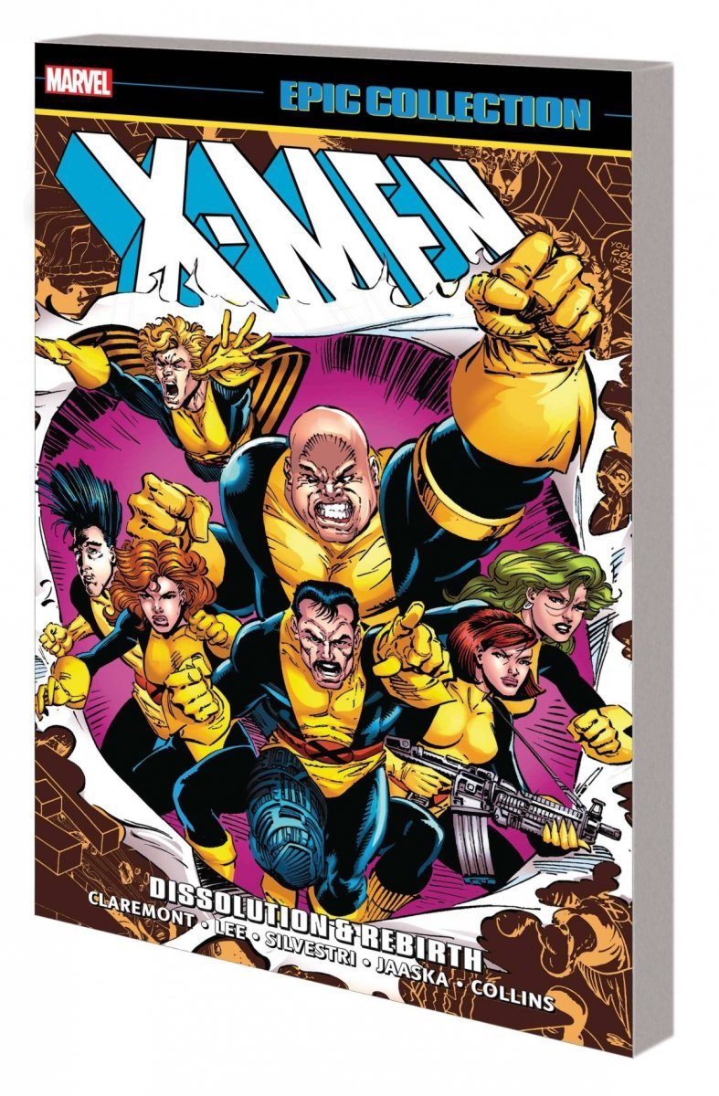X-MEN EPIC COLLECTION DISSOLUTION AND REBIRTH SC (NEW EDITION)