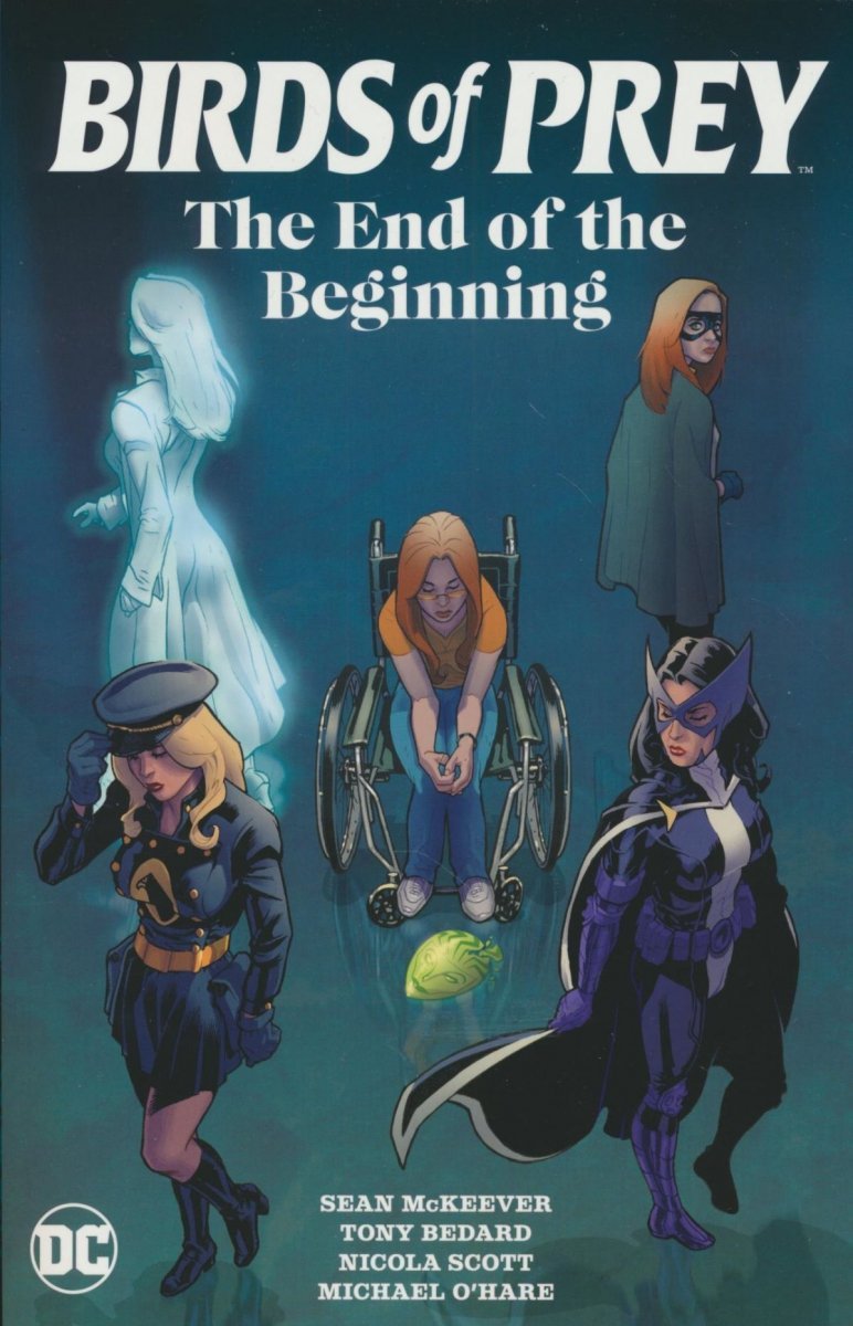 BIRDS OF PREY THE END OF THE BEGINNING SC [9781779521521]