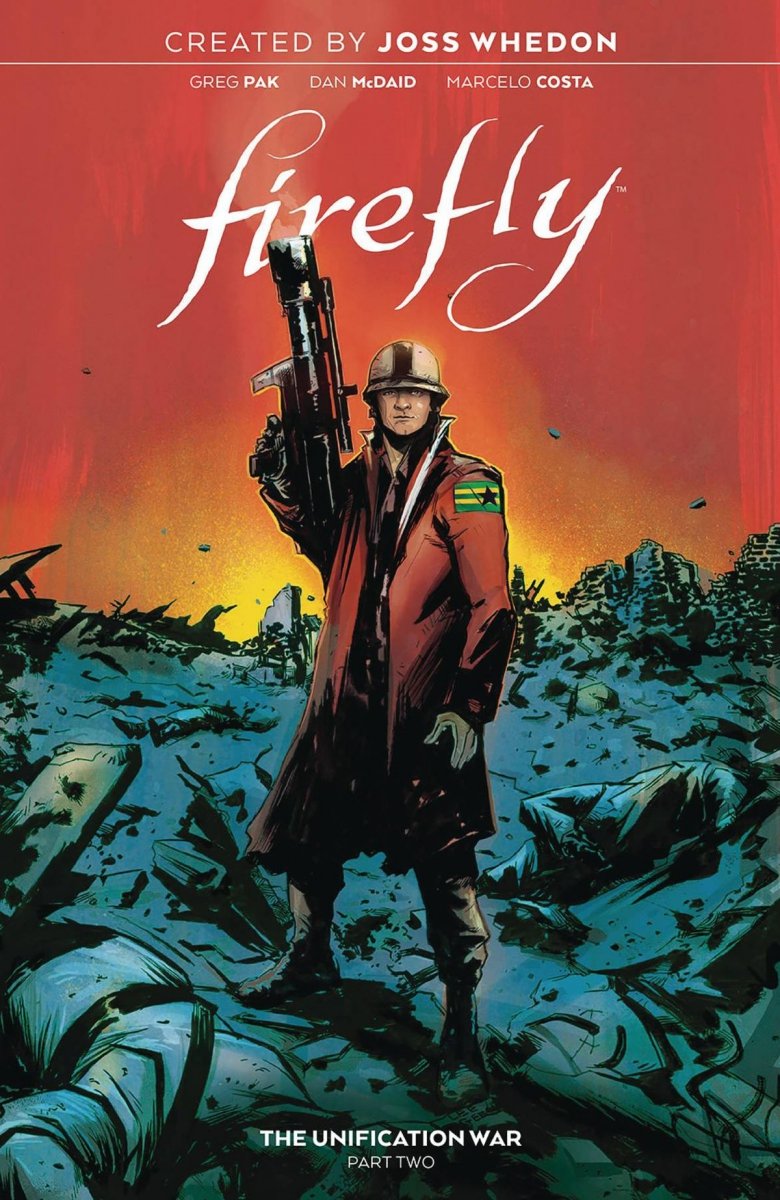 FIREFLY THE UNIFICATION WAR VOL 02 SC [9781684156610]