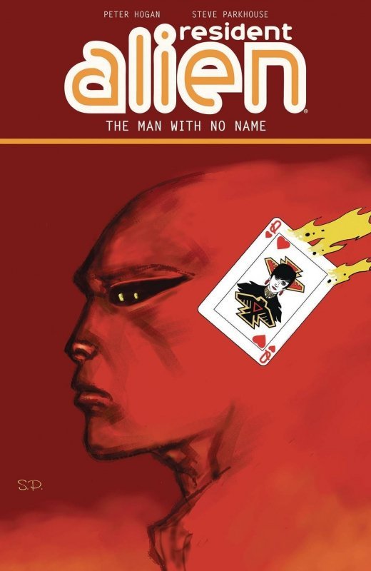 RESIDENT ALIEN VOL 04 THE MAN WITH NO NAME SC [9781506701530]