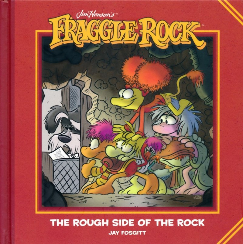 JIM HENSONS FRAGGLE ROCK THE ROUGH SIDE OF THE ROCK HC [9781684153350]
