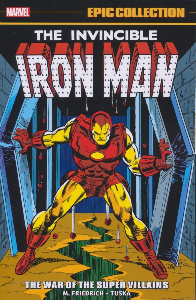 IRON MAN EPIC COLLECTION THE WAR OF THE SUPER VILLAINS SC [9781302948801]