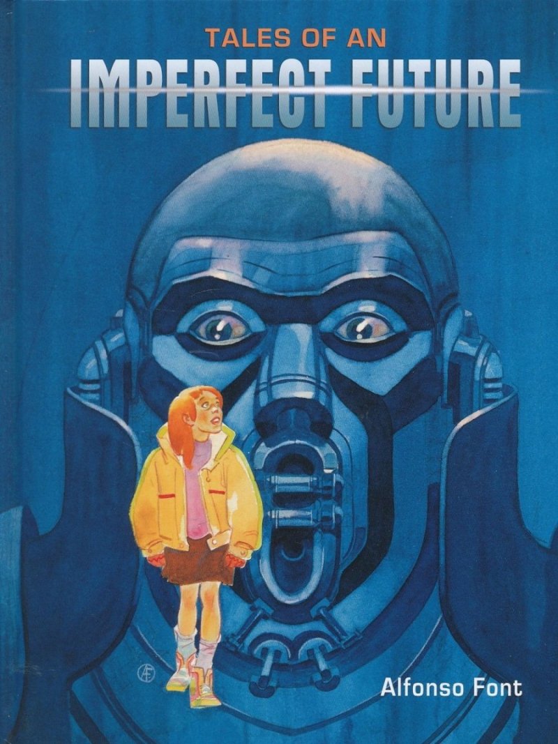 TALES OF AN IMPERFECT FUTURE HC [9781616554941]