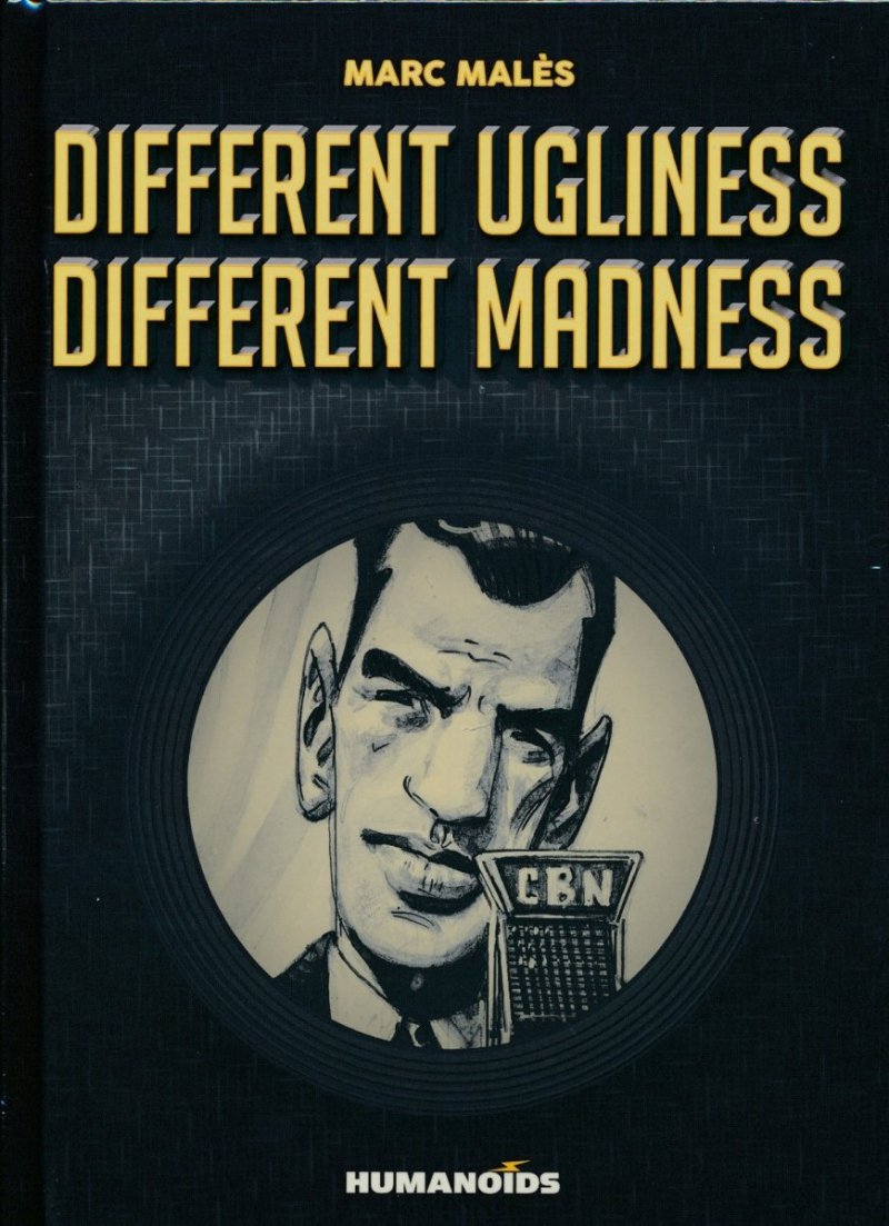DIFFERENT UGLINESS DIFFERENT MADNESS HC [9781594651267]