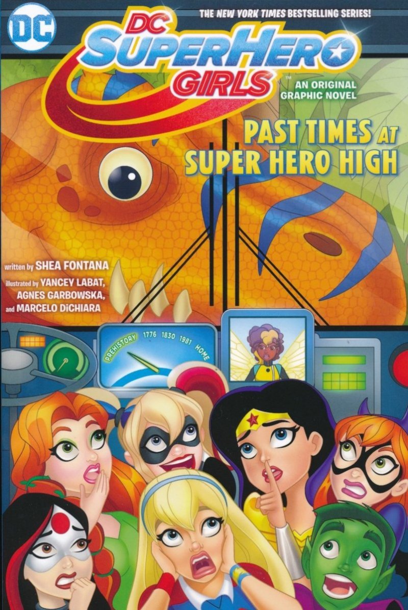 DC SUPER HERO GIRLS PAST TIMES AT SUPER HERO HIGH SC [9781401273835]