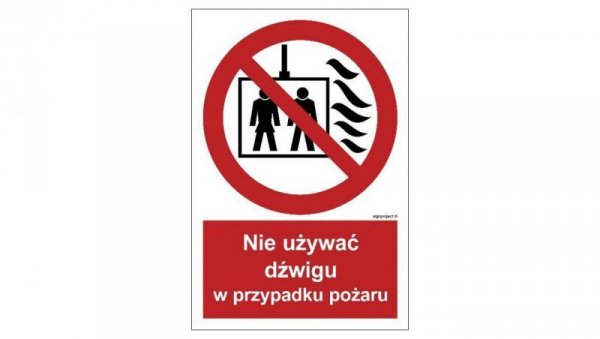 ZNAK - BB020 Nie używać dźwigu w przypadku pożaru 50 x 74 cm FS - Folia samoprzylepna foto.