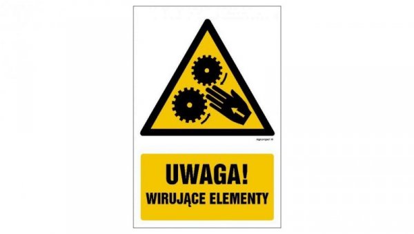 ZNAK - GF038 Uwaga wirujące elementy 70 x 105 cm FN - Folia samoprzylepna