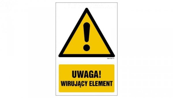 ZNAK - GF066 Uwaga! Wirujący element 50 x 75 cm FS - Folia samoprzylepna foto.