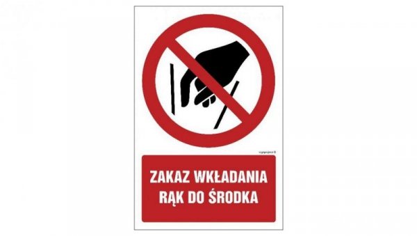 ZNAK - GC081 Zakaz wkładania rąk do środka 50 x 75 cm KN - Folia podłogowa