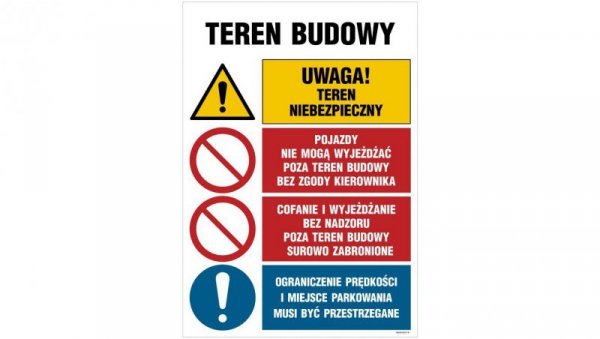 ZNAK - OI013 Teren budowy, Stosuj kamizelkę odblaskową, Stosuj obuwie ochronne, Sosuj kask ochronny, Uwaga! Samoc 70 x 105 cm ON