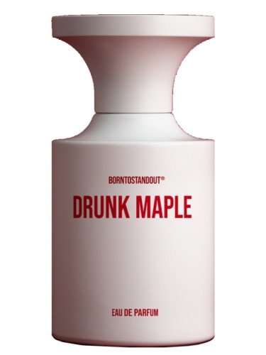 Borntostandout Drunk Maple woda perfumowana 50 ml