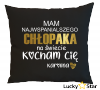 Poduszka mam najwspanialszego chłopaka na świecie