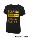 Koszulka Damska Plan na poniedziałek...