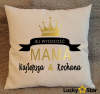 Poduszka Jej wysokość MAMA Najlepsza & Kochana