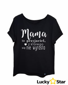 Koszulka Damska Mama to przyjaciel...