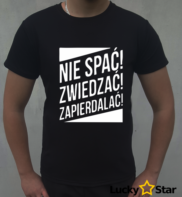 Koszulka Męska Nie spać! Zwiedzać! *