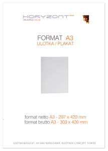 plakat A3,  druk pełnokolorowy jednostronny 4+0, na papierze kredowym, 130 g - 125 sztuk  