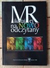 Jan Malicki Mikołaj Rej na nowo odczytany - okładka