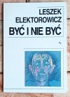 Leszek Elektorowicz • Być i nie być - okładka