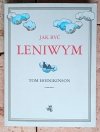 Tom Hodgkinson • Jak być leniwym - okładka