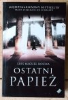 Luís Miguel Rocha Zabójca papieża + Papież musi zginąć + Ostatni papież [komplet] - okładka