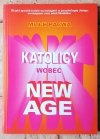Mitch Pacwa Katolicy wobec New Age - okładka